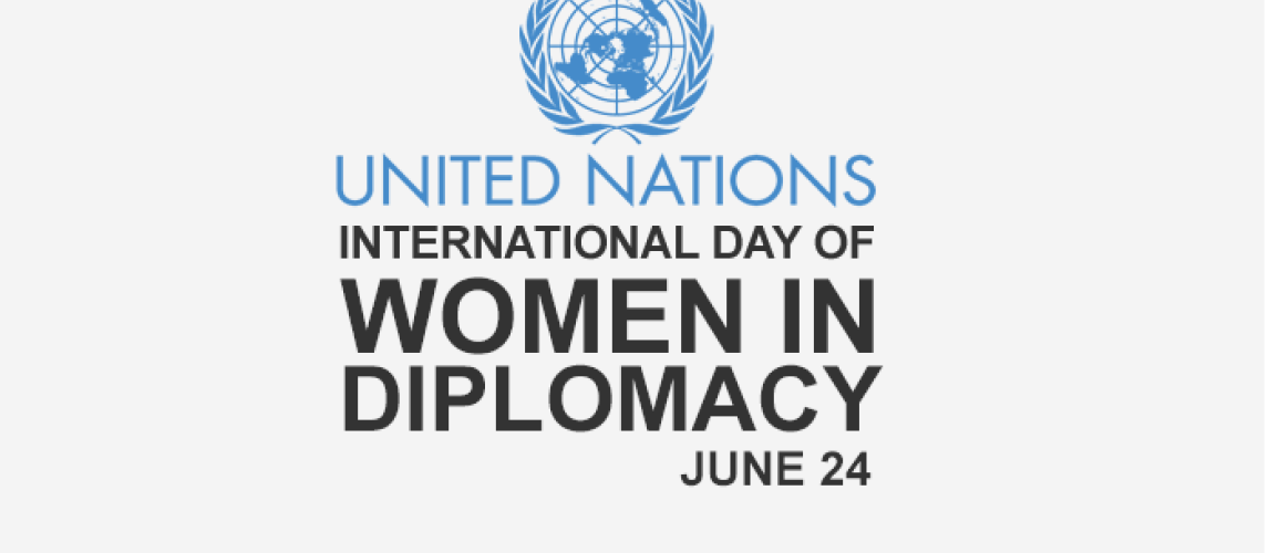 International Day of Women in Diplomacy International Day of Women in Diplomacy